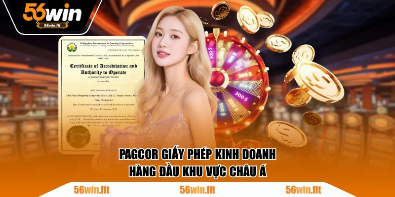 PAGCOR giấy phép kinh doanh hàng đầu khu vực châu Á